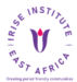 Irise Institute East Africa